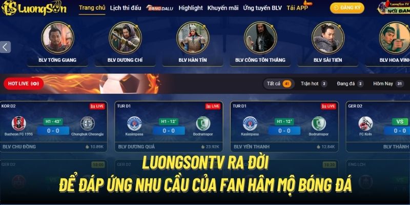 LuongSonTV ra đời để đáp ứng nhu cầu của fan hâm mộ bóng đá